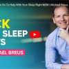 The Recipe For GREAT Sleep