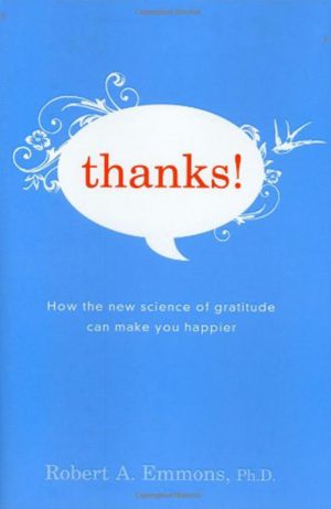 thanks!-how-the-new-science-of-gratitude-can-make-you-happier Thanks!
