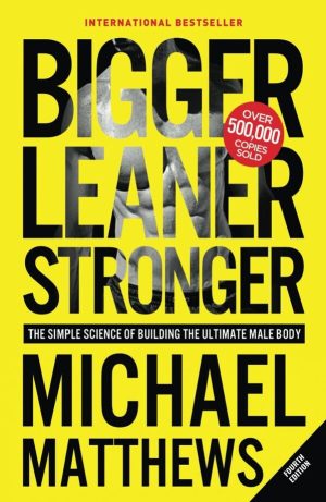 Fitness-Book-Michael Matthews (1) Bigger Leaner Stronger