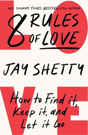 Relationships-Book-Jay Shetty (1) 8 Rules of Love
