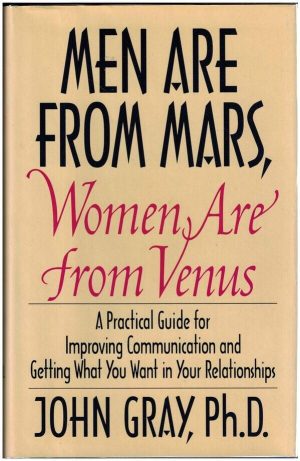 Relationships-Book-John Gray (1) Men Are from Mars Women Are from Venus